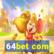 64bet com